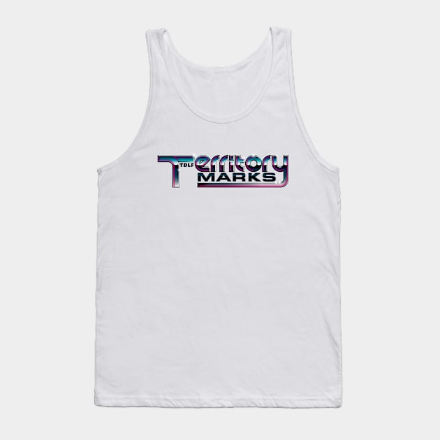 Territory Marks v3 Tank Top by Two Dollar Late Fee